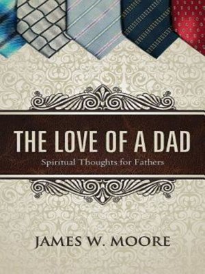 cover image of The Love of a Dad